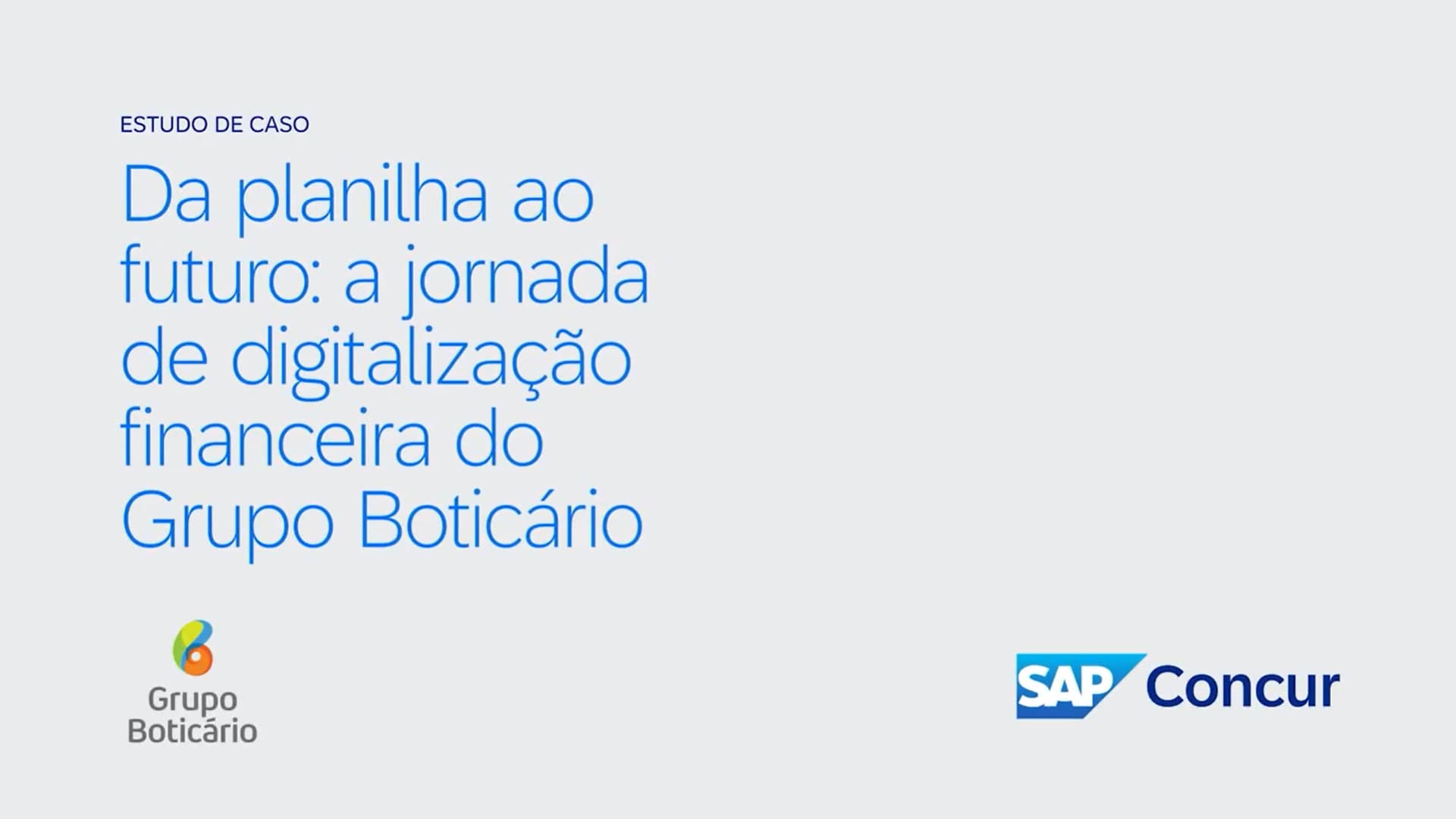 <span>Digitalização na Prática: O Caso do Grupo Boticário</span>
