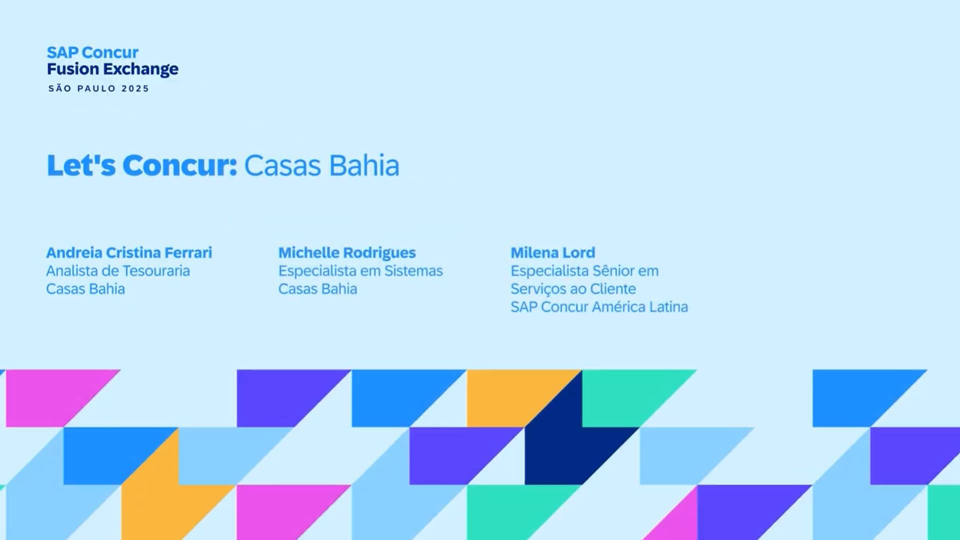 <span>Let's Concur: Casas Bahia</span>
